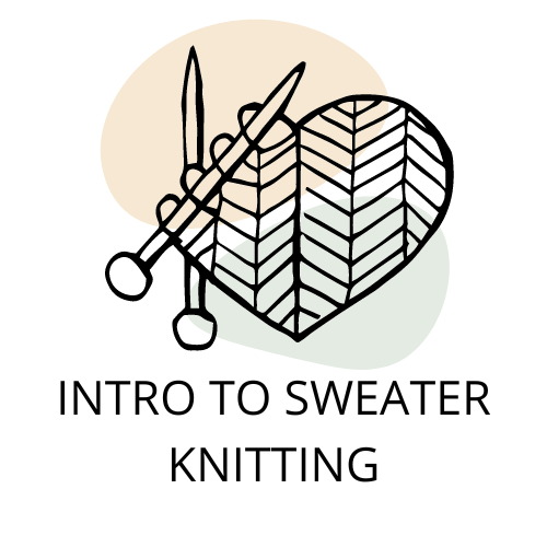 Introduction to Sweater Knitting
