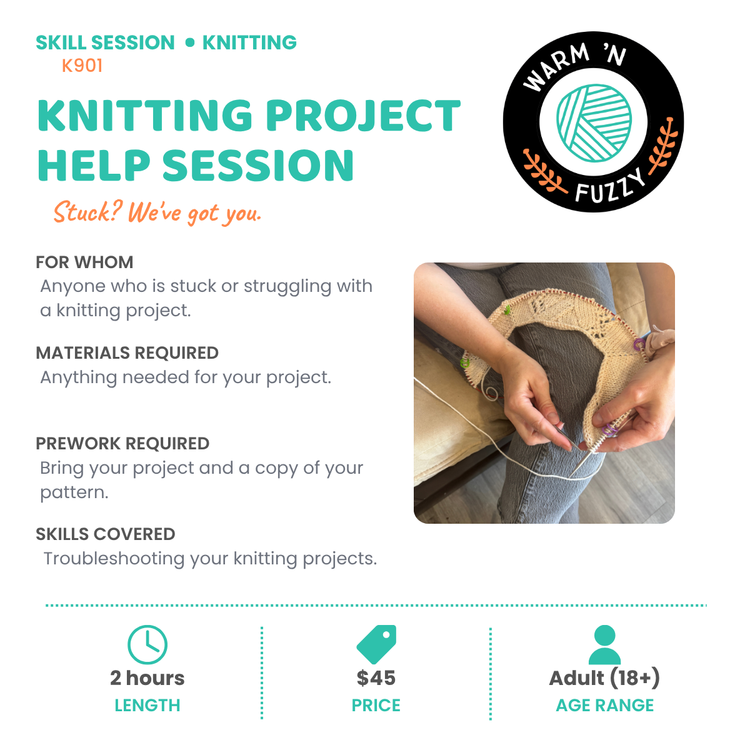 K901 - Knitting Project Help Session